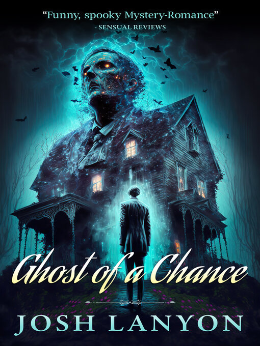 Title details for Ghost of a Chance by Josh Lanyon - Available